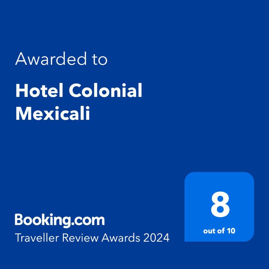Hotel Colonial Mexicali Dış mekan fotoğraf